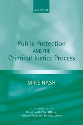 Nash |  Public Protection and the Criminal Justice Process | Buch |  Sack Fachmedien