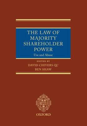 Chivers QC / Shaw |  The Law of Majority Shareholder Power | Buch |  Sack Fachmedien