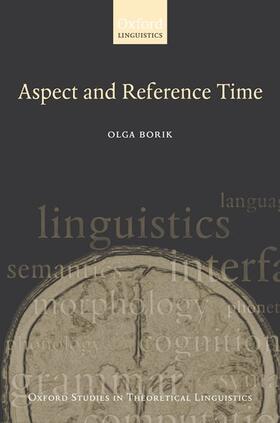Borik |  Aspect and Reference Time | Buch |  Sack Fachmedien