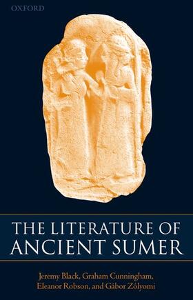 Black / Cunningham / Robson |  The Literature of Ancient Sumer | Buch |  Sack Fachmedien