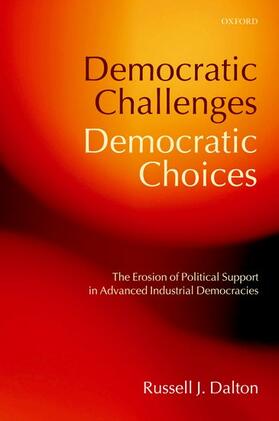 Dalton |  Democratic Challenges, Democratic Choices | Buch |  Sack Fachmedien