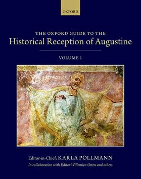 Otten |  The Oxford Guide to the Historical Reception of Augustine | Buch |  Sack Fachmedien