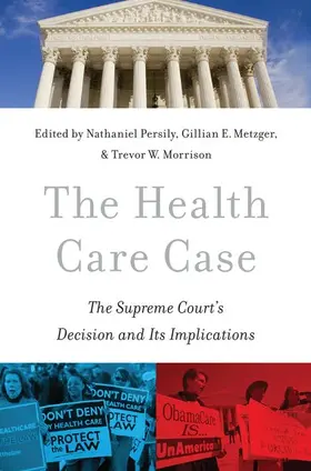 Metzger / Persily / Morrison |  The Health Care Case | Buch |  Sack Fachmedien