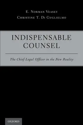 Veasey / Di Guglielmo |  Indispensable Counsel | Buch |  Sack Fachmedien