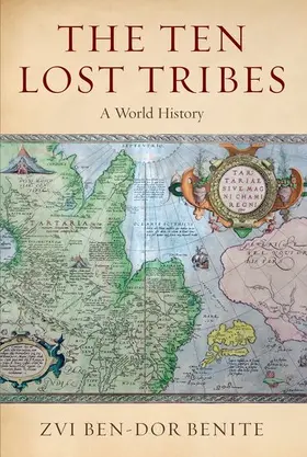 Ben-Dor Benite |  The Ten Lost Tribes | Buch |  Sack Fachmedien