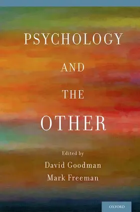 Goodman / Freeman |  Psychology and the Other | Buch |  Sack Fachmedien