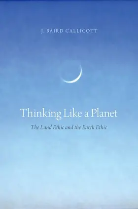 Callicott |  Thinking Like a Planet | Buch |  Sack Fachmedien