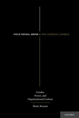 Keenan |  Child Sexual Abuse and the Catholic Church | Buch |  Sack Fachmedien