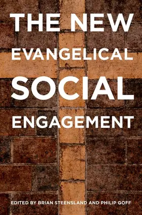 Steensland / Goff |  New Evangelical Social Engagement | Buch |  Sack Fachmedien