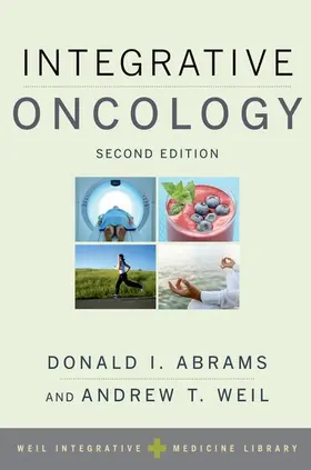 Abrams / Weil |  Integrative Oncology (Revised) | Buch |  Sack Fachmedien