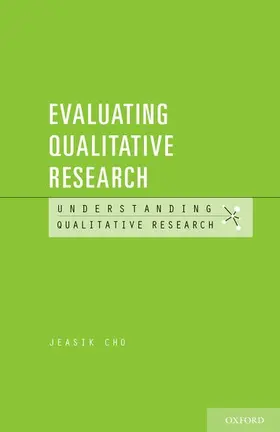 Cho |  Evaluating Qualitative Research | Buch |  Sack Fachmedien