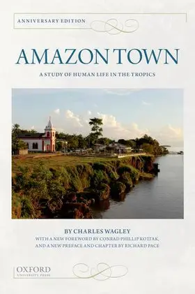 Wagley / Kottak / Pace |  Amazon Town | Buch |  Sack Fachmedien