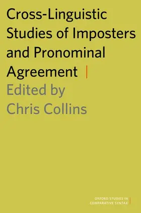 Collins |  Cross-Linguistic Studies of Imposters and Pronominal Agreement | Buch |  Sack Fachmedien