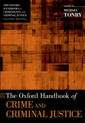 Tonry |  The Oxford Handbook of Crime and Criminal Justice | Buch |  Sack Fachmedien