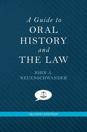 Neuenschwander |  Guide to Oral History and the Law (Revised) | Buch |  Sack Fachmedien