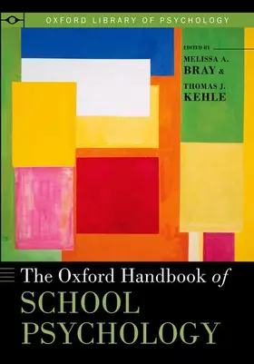 Bray / Kehle / Nathan |  Oxford Handbook of School Psychology | Buch |  Sack Fachmedien