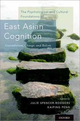 Spencer-Rodgers / Peng |  Psychological and Cultural Foundations of East Asian Cognition | Buch |  Sack Fachmedien