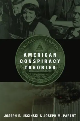 Uscinski / Parent |  American Conspiracy Theories | Buch |  Sack Fachmedien