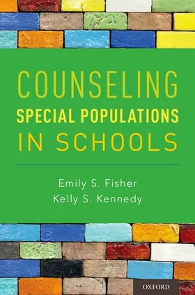 Fisher / Kennedy |  Counseling Special Populations in Schools | Buch |  Sack Fachmedien