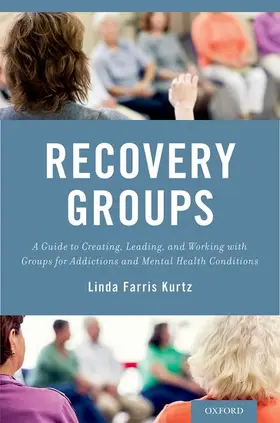 Kurtz |  Recovery Groups | Buch |  Sack Fachmedien