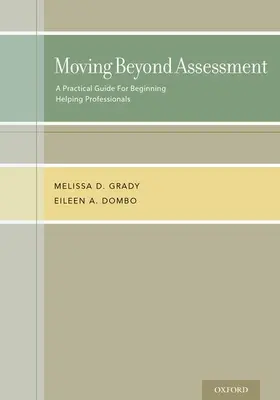 Grady / Dombo |  Moving Beyond Assessment | Buch |  Sack Fachmedien