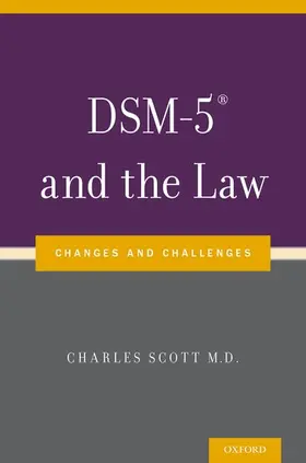 Scott |  Dsm-5(r) and the Law | Buch |  Sack Fachmedien