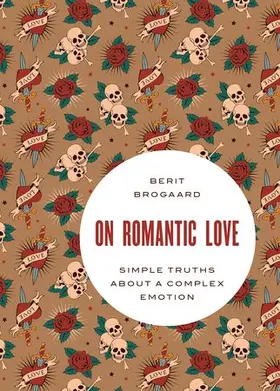 Brogaard |  On Romantic Love | Buch |  Sack Fachmedien