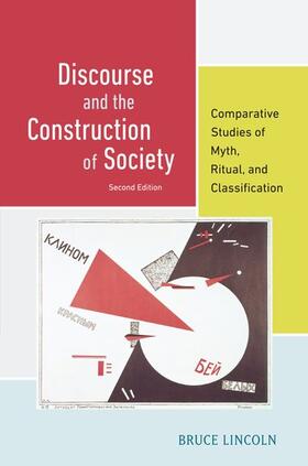 Lincoln |  Discourse and the Construction of Society | Buch |  Sack Fachmedien