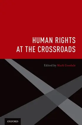 Goodale |  Human Rights at the Crossroads | Buch |  Sack Fachmedien