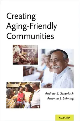 Scharlach / Lehning |  Creating Aging-Friendly Communities | Buch |  Sack Fachmedien