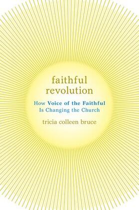 Bruce |  Faithful Revolution | Buch |  Sack Fachmedien