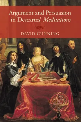 Cunning |  Argument and Persuasion in Descartes' Meditations | Buch |  Sack Fachmedien