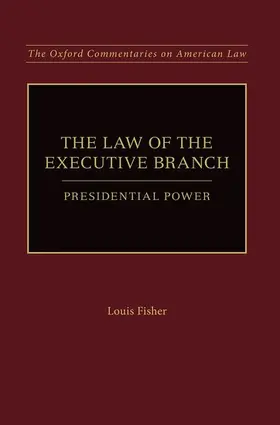 Fisher |  Law of the Executive Branch | Buch |  Sack Fachmedien