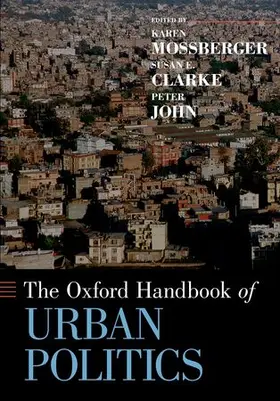 Clarke / Mossberger / John |  The Oxford Handbook of Urban Politics | Buch |  Sack Fachmedien