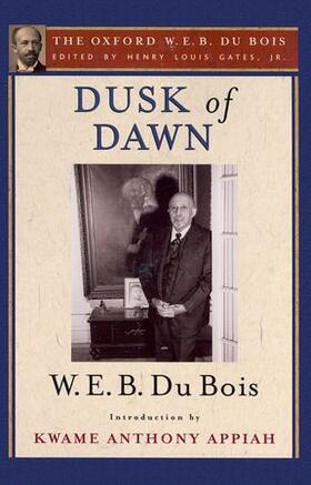 Du Bois / Gates / Appiah |  Dusk of Dawn | Buch |  Sack Fachmedien