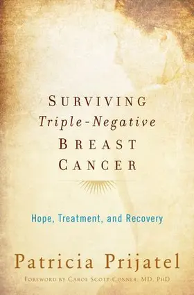 Prijatel / Scott-Connor |  Surviving Triple-Negative Breast Cancer | Buch |  Sack Fachmedien