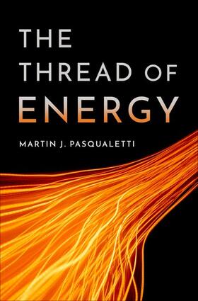 Pasqualetti |  The Thread of Energy | Buch |  Sack Fachmedien