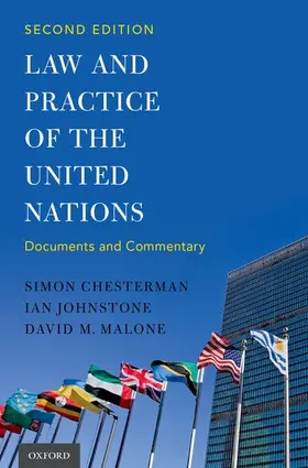 Chesterman / Johnstone / Malone | LAW AND PRAC OF THE UN 2E P | Buch | 978-0-19-939949-9 | sack.de