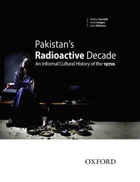 Gulgee / Farrukh / McCarry |  Pakistan's Radioactive Decade | Buch |  Sack Fachmedien
