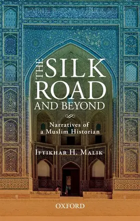 Malik |  The Silk Road and Beyond | Buch |  Sack Fachmedien