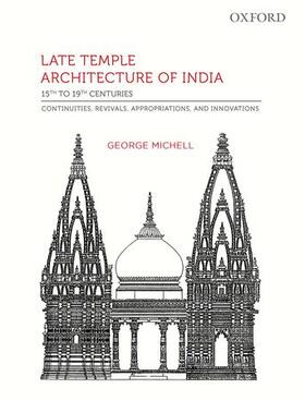 Michell |  Late Temple Architecture of India, 15th to 19th Centuries | Buch |  Sack Fachmedien
