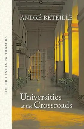 Beteille / Béteille |  Universities at the Crossroads | Buch |  Sack Fachmedien