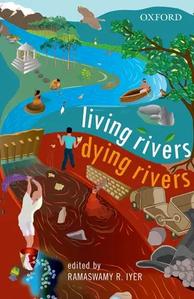 Iyer |  Living Rivers, Dying Rivers | Buch |  Sack Fachmedien