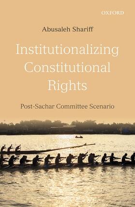 Shariff |  Institutionalizing Constitutional Rights | Buch |  Sack Fachmedien