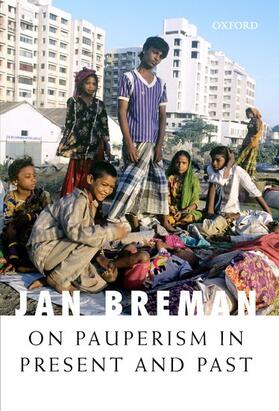 Breman |  On Pauperism in Present and Past | Buch |  Sack Fachmedien