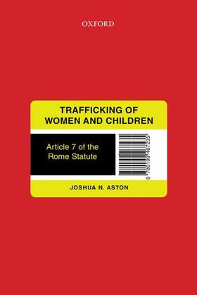 Aston |  Trafficking of Women and Children | Buch |  Sack Fachmedien