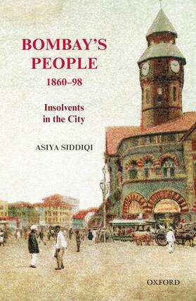 Siddiqi |  Bombay's People, 1860-98 | Buch |  Sack Fachmedien
