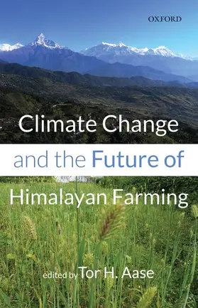 Aase |  Climate Change and the Future of Himalayan Farming | Buch |  Sack Fachmedien