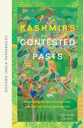 Zutshi |  Kashmir's Contested Pasts | Buch |  Sack Fachmedien