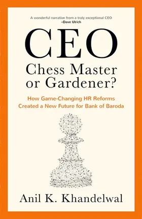 Khandelwal |  Ceo, Chess Master or Gardener? | Buch |  Sack Fachmedien